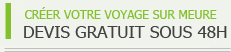 Créer votre voyage sur Devis gratuit sous 48h